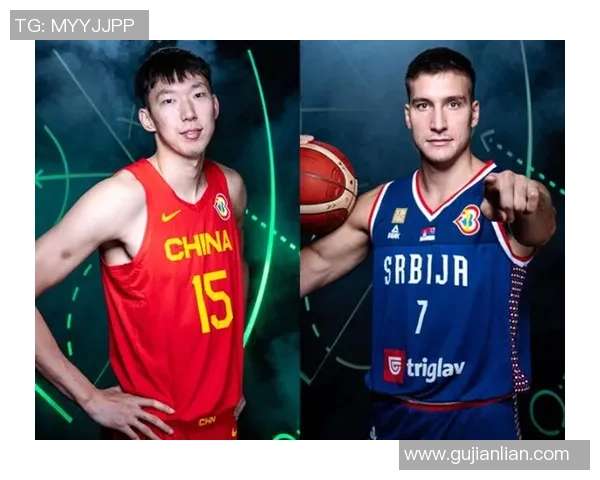 中国男篮热身赛蓝队对决塞尔维亚展现实力与团队合作的精彩较量